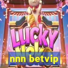 nnn betvip